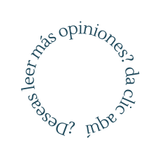 Deseas leer más opiniones da clic aquí